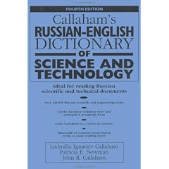 Callaham's Russian-English Dictionary of Science and Technology