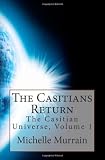 The Casitians Return: The Casitian Universe, Volume 1