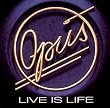 Live Is Life