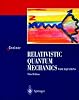 Relativistic Quantum Mechanics: Wave Equations