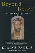 Beyond Belief: The Secret Gospel of Thomas