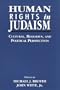 Human Rights in Judaism: Cultural, Religious, and Political Perspectives