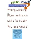 Writing, Speaking, and Communication Skills for Health Professionals by  Stephanie Barnard, Kirk T. Hughes, Deborah St. James, and Health Care Communication Group