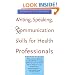 Writing, Speaking, and Communication Skills for Health Professionals