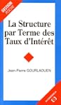 La structure par terme des taux d'int...