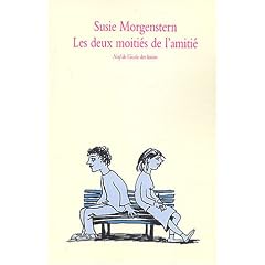 Les Deux Moiti�s de l'amiti�