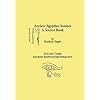 Ancient Egyptian Science, A Source Book. Volume Three: Ancient Egyptian Mathematics (Memoirs of the American Philosophical Society,)