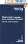 Pluricentric Languages in an Immigrant Context: Spanish, Arabic and Chinese (Contributions to the Sociology of Language)