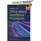 Manual of Office-Based Anesthesia Procedures by Fred E Shapiro