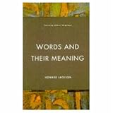 Words and Their Meaning (Learning About Language)