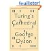 Turing's Cathedral: The Origins of the Digital Universe