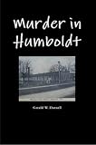 Murder in Humboldt (Carson Reno Mystery)
