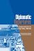 Diplomatic Departures: Conservative Era in Canadian Foreign Policy (Canada and International Relations)