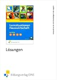 Lernsituationen Hauswirtschaft. L&ouml;sungen