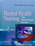 Mental Health Nursing: The Nurse-Patient Journey