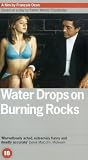 Water Drops on Burning Rocks [VHS] [2000]