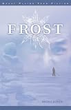 Frost (Great Plains Teen Fiction)