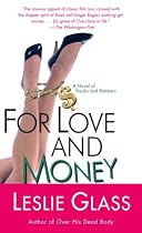 For Love and Money: A Novel of Stocks and Robbers