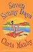 Seven Sunny Days