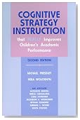 Cognitive Strategy Instruction That Really Improves Children's Academic Performance: Second Edition (Cognitive Strategy Training Series)