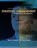Strategic Management: A Dynamic Perspective, Concepts and Cases