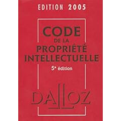 Code de la propri�t� intellectuelle 2005