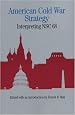 American Cold War Strategy: Interpreting NSC 68 (Bedford Books in American History)