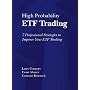 High Probability ETF Trading: 7 Professional Strategies To Improve Your ETF Trading