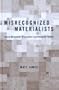 Misrecognized Materialists: Social Movements in Canadian Constitutional Politics