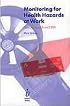 Monitoring for Health Hazards at Work