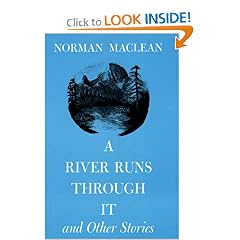 A River Runs Through It, and Other Stories