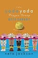 The Yada Yada Prayer Group Gets Caught (The Yada Yada Prayer Group, Book 5)