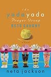 The Yada Yada Prayer Group Gets Caught 
