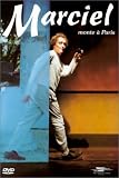 Marciel : Marciel Monte à Paris