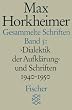 Gesammelte Schriften, 19 Bde., Bd.5, Dialektik der Aufkl�rung und Schriften 1940-1950