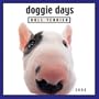 Doggie Days: Bull Terrier 2005 Calendar (Doggie Days)