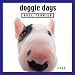 Doggie Days: Bull Terrier 2005 Calendar (Doggie Days)