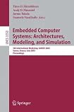 Embedded Computer Systems - Architectures, Modeling, and Simulation: 5th International Workshop, Samos 2005, Samos, Greece, July 18-20, Proceedings ... Computer Science and General Issues)