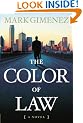 The Color of Law: A Novel