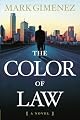 The Color of Law: A Novel
