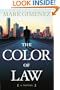 The Color of Law: A Novel