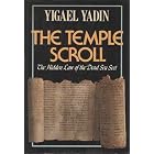 Click here to buy  The Temple Scroll: The Hidden Law of the Dead Sea Sect  by Yigael Yadin.