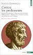 Contre les professeurs (bilingue grec-fran�ais)