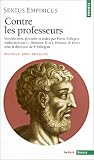Contre les professeurs (bilingue grec-fran�ais)