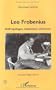 L�o Frobenius : anthropologue, explorateur, aventurier
