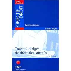 Travaux dirig�s de droit des s�ret�s, �dition 2003 (ancienne �dition)