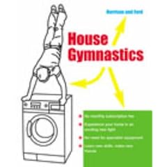 House Gymnastics