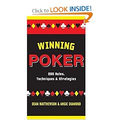 Winning Poker: 200 Rules, Techniques, and Strategies