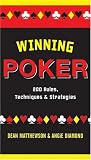 Winning Poker: 200 Rules, Techniques, and Strategies
