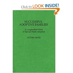 Successful Adoptive Families: A Longitudinal Study of Special Needs Adoption
